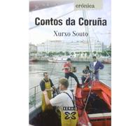 Contos da Coruña (EDICIÓN LITERARIA - CRÓNICA - Memoria)