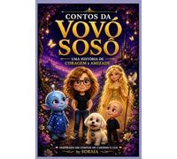 Contos da Vovó Sosô volume 2: Os Guardiões da Luz. Eli e Nura