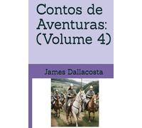 Contos de Aventuras: (Volume 4)