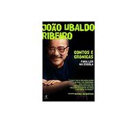 Contos E Crônicas Para Ler Na Escola. João Ubaldo Ribeiro (Em Portuguese do Brasil)