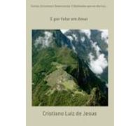 Contos Encantos E Desencantos E Desilusões Que Um Dia Tive... (ebook)