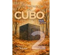 CONTOS FANTÁSTICOS DO CUBO: EDIÇÃO ESPECIAL VOLUME 2