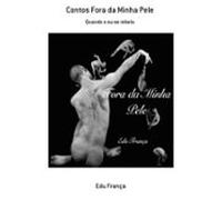 Contos Fora Da Minha Pele (ebook)
