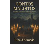 Contos Malditos: Histórias Verdadeiras de Justiça Cósmica