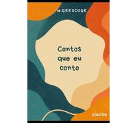 Contos que eu conto: Contos