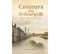 Contours of an Ordinary Life