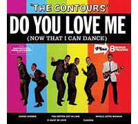 Contours , The - Do You Love Me (Now That I Can Dance) + 8 Bonus