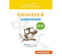 Contra Costa Chinese School Chinese 4 Workbook Simplified