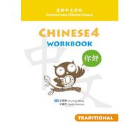 Contra Costa Chinese School Chinese 4 Workbook Traditional
