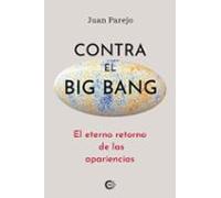 Contra El Big Bang