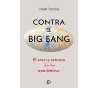 Contra El Big Bang (ebook)