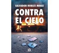 Contra El Cielo