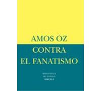 Contra el fanatismo: 17 (Biblioteca de Ensayo / Serie menor)