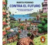 Contra el futuro