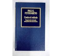 CONTRA EL METODO, ESQUEMA DE UNA TEORIA ANARQUISTA DEL CONOCIMIENTO