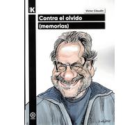 Contra el olvido. Memorias