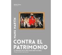 Contra el patrimonio: La protesta en el arte como bien cultural (Barlin Paisaje)