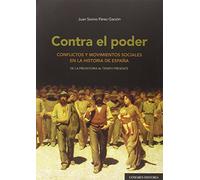Contra el poder. Conflictos y movimientos sociales en la Historia de España
