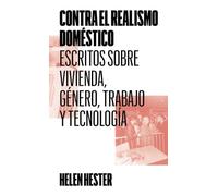 Contra El Realismo Doméstico