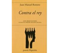 contra el rey. xxvii premio de poesia ciudad de cordoba