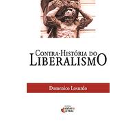 Contra-História do Liberalismo