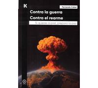 Contra la guerra. Contra el rearme
