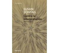 Contra la interpretación y otros ensayos (Contemporánea)