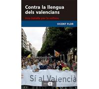 CONTRA LA LLENGUA DELS VALENCIANS (RECERCA I PENSAMENT)