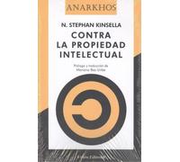CONTRA LA PROPIEDAD INTELECTUAL: 8 (ANARKHOS)
