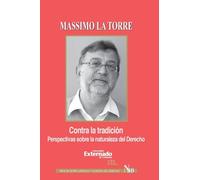 Contra la tradición. Perspectivas sobre la naturaleza del derecho