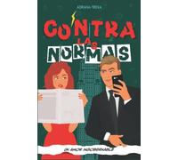 Contra las normas: Un amor ingobernable