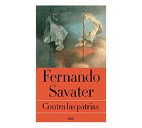 Contra las patrias (Biblioteca Fernando Savater)