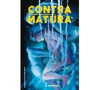 Contra Natura 3: EL RENACER (PRODUCTO ESPECIAL)