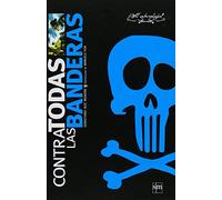 Contra todas las banderas (Al abordaje)