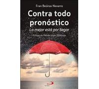 Contra todo pronóstico: Lo mejor está por llegar: 144 (Caminos)