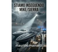 Contrabbando di sigarette in Puglia: Stiamo Inseguendo Mike/Sierra: Operazioni Reali della Guardia di Finanza nel Mare Adriatico contro la Criminalità Organizzata (1994-2002)