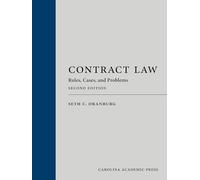 Contract Law: Rules, Cases, and Problems