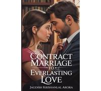 Contract Marriage to Everlasting Love