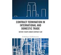 Contract Termination in International and Domestic Trade: Buyers’ Rights Under Contract Law