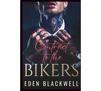 Contract to the Bikers: A Reverse Harem MC Romance (CONTRACTED TO SIN)