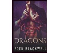 Contract to the Dragons: A Dark Paranormal Romantasy Novel (CONTRACTED TO SIN)