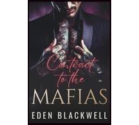 Contract to the Mafias: A Mafia Arranged Marriage Romance (CONTRACTED TO SIN)