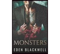 Contract to the Monsters: A Dark Paranormal Sci-Fi Romance (CONTRACTED TO SIN)