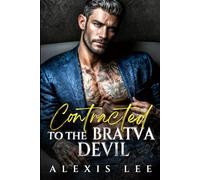 Contracted to the Bratva Devil: A Runaway Secret Baby Age Gap Dark Mafia Holiday Romance (Signed in Blood)