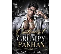 Contracted to the Grumpy Pakhan: An Age Gap Accidental Pregnancy Contract Marriage Dark Mafia Romance
