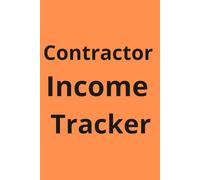Contractor Income Tracker: Daily Payments and Expense Record for Professional Cleaning Services
