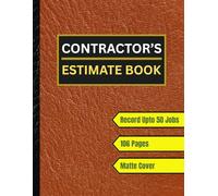 Contractor's Estimate Book: The All-in-One Contractor Log for Tracking Quotes, Clients & Inspections - Dot Grid Pages | Professional A4 / 8.5x11 Inches (106 Durable Pages)