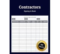 Contractors Signing In Book: Simple Contractors Signing In Journal to Record Visitor Entries Time Details Company Information and Track Sign In Sign ... Workplace Office and Business Management
