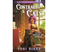 Contracts & Cats: A Cozy Slice-of-Life Fantasy (Meow: Magical Emporium of Wares)