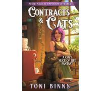 Contracts & Cats: A cozy slice-of-life fantasy (Meow: Magical Emporium of Wares)